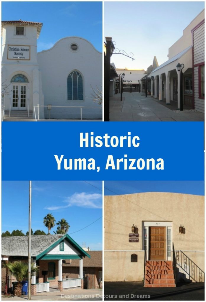 Historic Downtown Yuma | Destinations Detours and Dreams