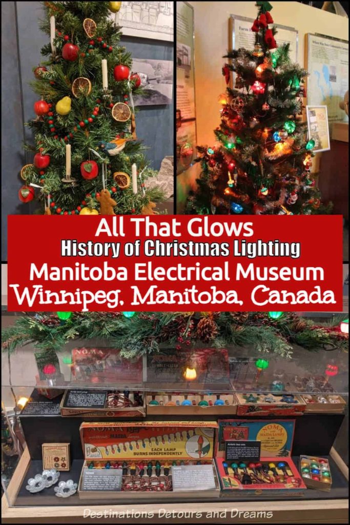 All That Glows - a seasonal exhibit at the Manitoba Electrical Museum in Winnipeg, Manitoba, Canada highlights the history of Christmas tree lights and decorating