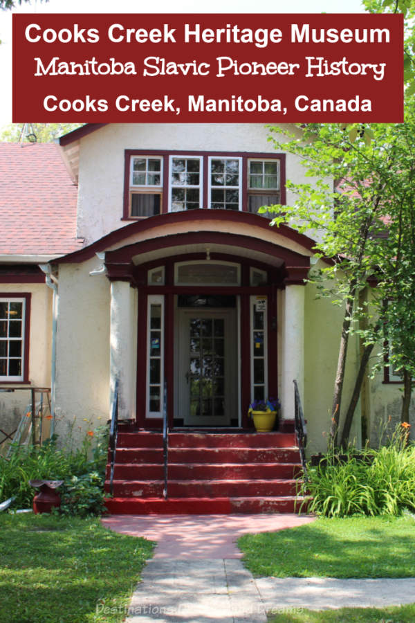 Cooks Creek Heritage Museum in Cooks Creek, Manitoba, Canada - A Canadian prairie museum dedicated to Manitoba pioneers from Eastern European Slavic countries